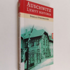 Sybille Steinbacher : Auschwitz : lyhyt historia - pikkukuva 1