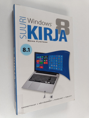Reima Flyktman : Suuri Windows 8.1 -kirja