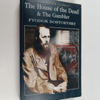 Fyodor Dostoyevsky : The House of the Dead and the Gambler - pikkukuva 1