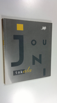 Jouni Inkala : Huonetta ja sukua