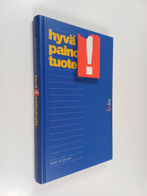 Pertti Koskinen : Hyvä! painotuote