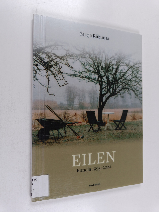 Marja Riihimaa : Eilen