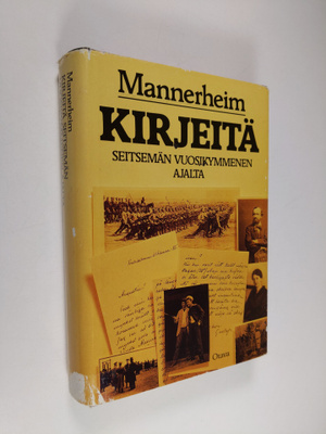 Carl Gustaf Emil Mannerheim : Kirjeitä seitsemän vuosikym...
