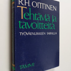 R. H. Oittinen : Tehtäviä ja tavoitteita työväenliikkeen ... - pikkukuva 1