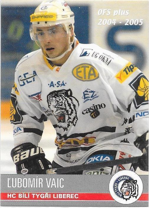 2004-05 OFS Plus #82 Lubomir Vaic Liberec ex- Saipa