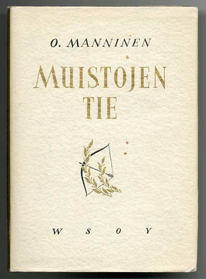 O. Manninen: Muistojen tie (1951)