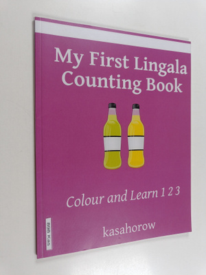 Kasahorow : My First Lingala Counting Book - Colour and L...