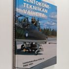 Kari (toim.) Kinnunen : Lentokonetekniikan vaiheita : Len... - pikkukuva 1
