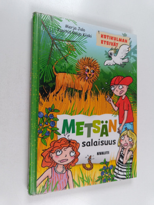 Merja Jalo : Metsän salaisuus