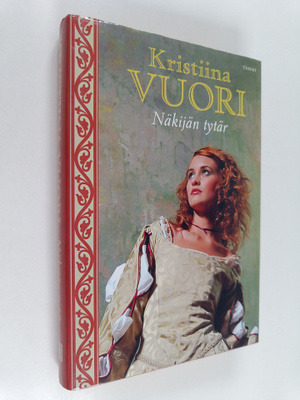 Kristiina Vuori : Näkijän tytär