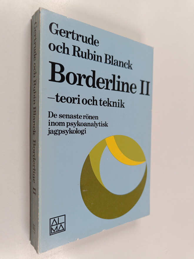 Gertrude Blanck : Borderline 2 : Teori och teknik