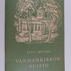 Sylvi Möller : Vanhankirkon puisto - pikkukuva 1