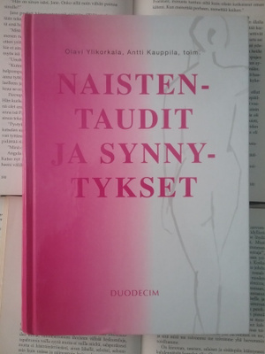 Naistentaudit ja synnytykset (sid.)