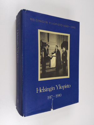 Matti Klinge : Helsingin yliopisto 1917-1990