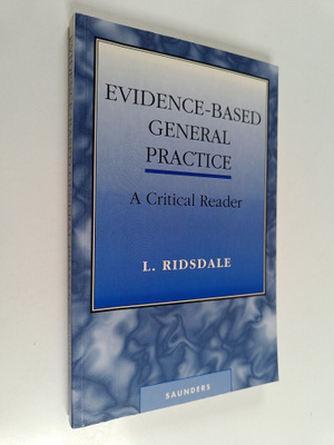 Leone Ridsdale : Evidence-based general practice : a crit...