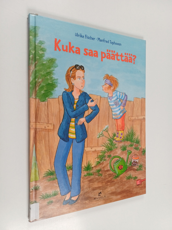 Ulrike Fischer : Kuka saa päättää?