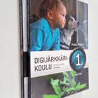 Pekka Punkari ym. : Digijärkkärikoulu 1-2 : Onnistu uudel... - pikkukuva 1
