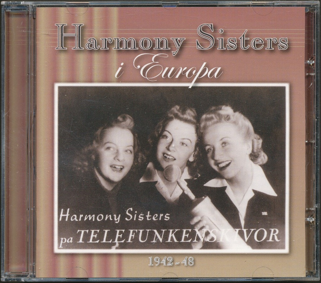 Harmony Sisters i Europa Telefunken skivor 1942-1948 CD-levy