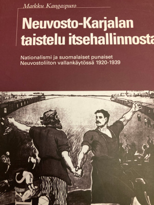MARKKU KANGASPURO: NEUVOSTO-KARJALAN TAISTELU ITSEHALLINNOST