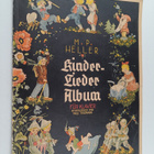 M. P. Heller : Kinder Lieder Album : 45 beliebte kinderli... - pikkukuva 1
