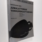 Jussi (toim.) Talasniemi : Jumalattoman vanhurskauttamine... - pikkukuva 1