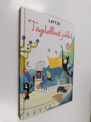 Lattjo : Täydelliset juhlat