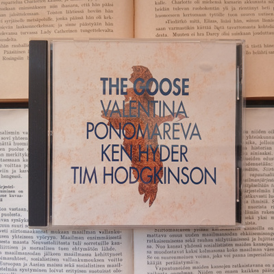 Valentina Ponomareva, Ken Hyder, Tim Hodgkinson - The Goose