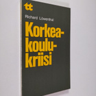 Richard Löwenthal : Korkeakoulukriisi - pikkukuva 1