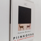 Pamela Mandart : Piinkovaa ja sametinpehmeää : novellikok... - pikkukuva 1
