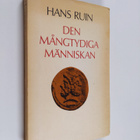 Hans Ruin : Den mångtydiga människan - pikkukuva 1