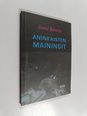 Juhani Brander : Aninkaisten mainingit