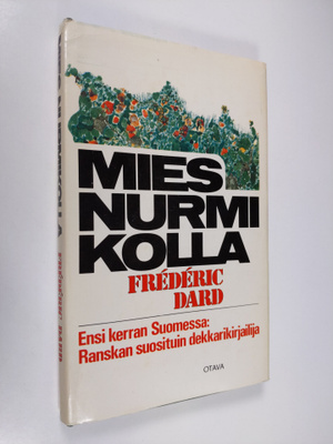 Frederic Dard : Mies nurmikolla