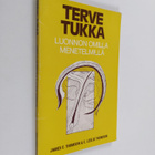 C. Leslie Thomson ym. : Terve tukka - hiusten hoito ja el... - pikkukuva 1