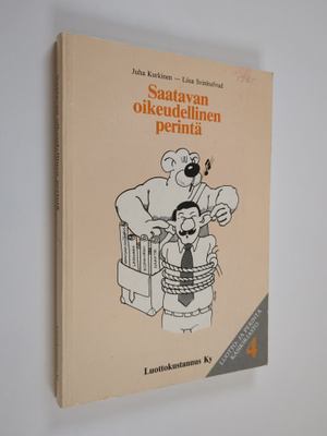 Juha Kurkinen : Saatavan oikeudellinen perintä