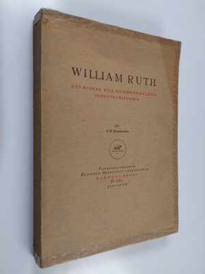 P. H. Norrmen : William Ruth : ett bidrag till Kymmenedal...