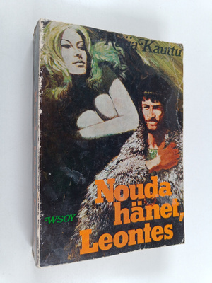 Raija Kauttu : Nouda hänet, Leontes