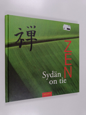 Mari Kimanen : Zen : sydän on tie