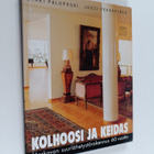 Jyrki Paloposki ym. : Kolhoosi ja keidas : Moskovan suurl... - pikkukuva 1
