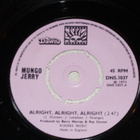 7" MUNGO JERRY - Alright,Alright,Alright - single 1973  EX - pikkukuva 1