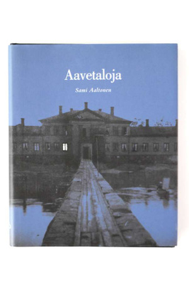 Sami Aaltonen - AAVETALOJA