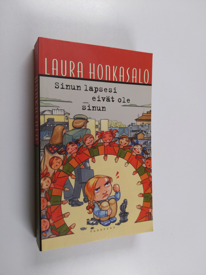 Laura Honkasalo : Sinun lapsesi eivät ole sinun