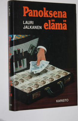 Lauri Jalkanen : Panoksena elämä