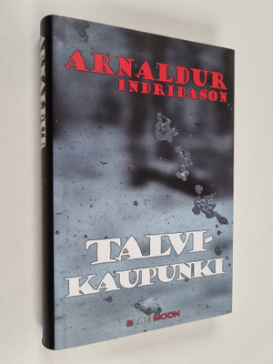 Indridason Arnaldur : Talvikaupunki