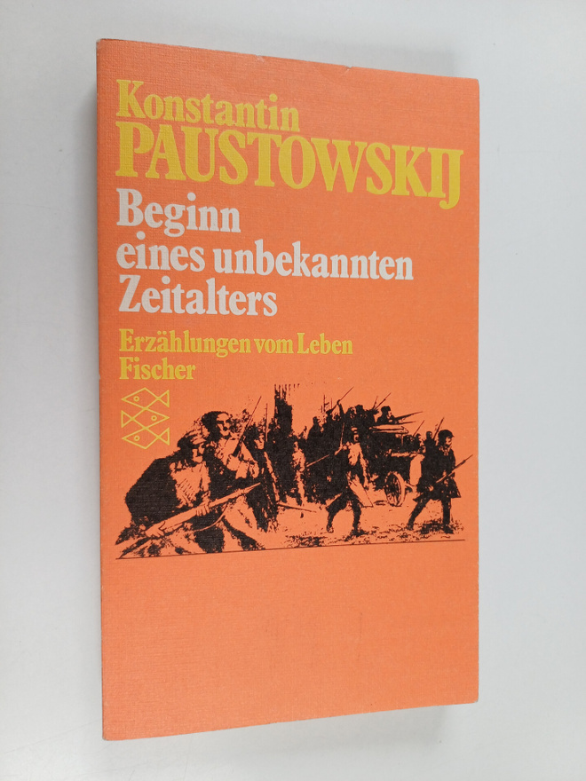 Konstantin Paustowskij : Beginn eines unbekannten Zeitalters