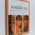 Uusi ankkuri : kristinuskon käsikirja - pikkukuva 1