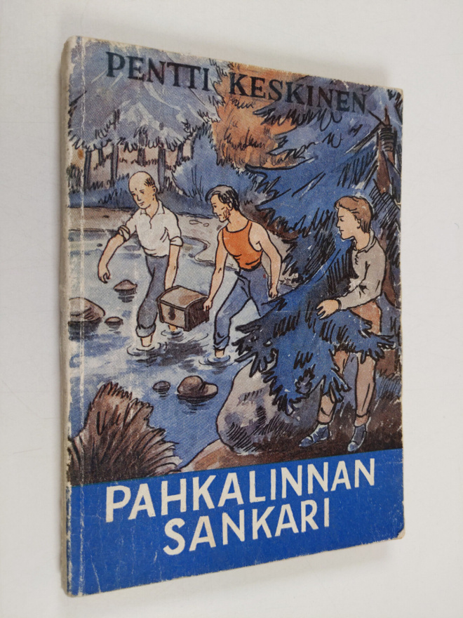 Pentti Keskinen : Pahkalinnan sankari