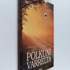 Hilja Aaltonen : Polkuni varrelta - pikkukuva 1