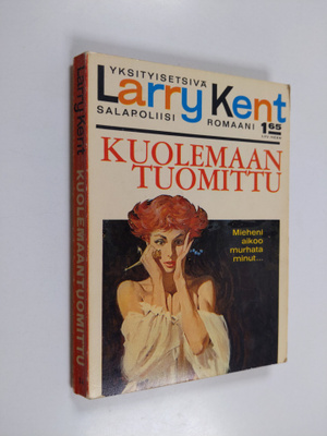 Larry Kent : Kuolemaantuomittu