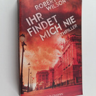 Robert Wilson : Ihr findet mich nie - pikkukuva 1