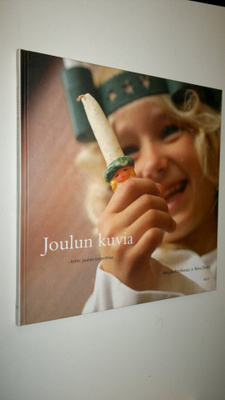 Natalia Brotherus : Joulun kuvia : kohti joulun tunnelmaa